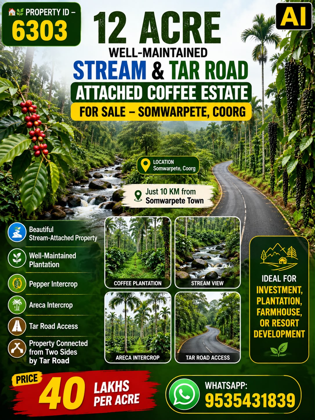 🏡🌿 *PROPERTY ID – 6303* 🌳 *12 ACRE WELL-MAINTAINED STREAM and TARD ROAD ATTACHED COFFEE ESTATE FOR SALE – SOMWARPETE, 